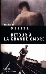 Retour à la grande ombre