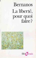 La Liberté, pour quoi faire ?