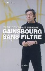 Gainsbourg Sans Filtre