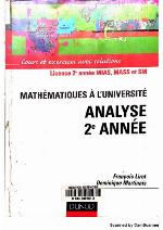 Analyse, 2e année : cours et exercices avec solutions
