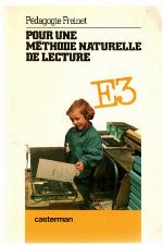 Pour une methode naturelle de lecture : en collab par des enseignants freinet.