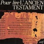 Pour lire l'Ancien Testament