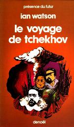 Le voyage de Tchekhov : roman
