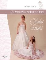 Robes De MariÃ©es (French Edition)