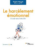 Le harcèlement émotionnel : s'aimer sans s'étouffer