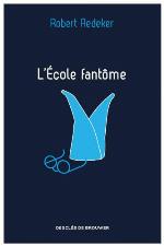 L'Ecole Fantome