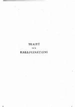 Traité des hallucinations. Tome II