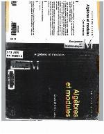 Algèbres et modules : cours et exercices