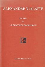 Kafka Ou L'Innocence Diabolique