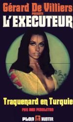 L'exécuteur : Traquenard en Turquie.