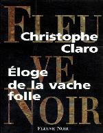 Éloge De La Vache Folle