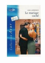 Le mariage caché (harlequin azur, #2360)