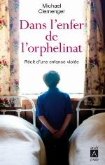 Dans L'Enfer de L'Orphelinat