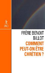 Comment peut-on être chrétien