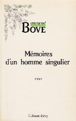 Mémoires d'un homme singulier : roman
