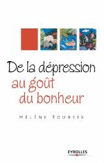 DE LA DÉPRESSION AU GOÛT DU BONHEUR