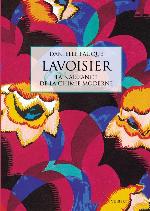 Lavoisier et la naissance de la chimie moderne