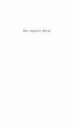 Etre Singulier Pluriel (Collection La Philosophie En Effet) (French Edition)
