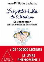 Les Petites Bulles de L'Attention