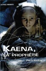 Kaena, la prophétie