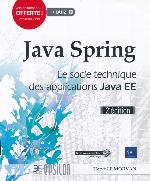 Java Spring : le socle technique des applications JEE