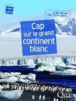 Cap sur le grand continent blanc