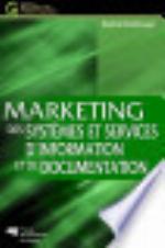Marketing des systèmes et services d'information et de documentation