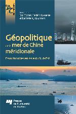 G{acute}eopolitique de la mer de Chine m{acute}eridionale : eaux troubles en Asie du Sud-Est