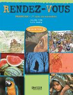 Rendez-vous. Manuel : français, 1er cycle du secondaire