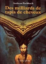 Des milliards de tapis de cheveux