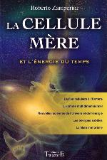 La cellule mère et l'énergie du temps