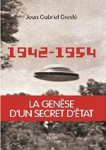 1942-1954, la genèse d'un secret d'État