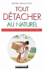 Tout détacher au naturel