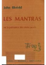 Les mantras ou, La puissance des mots sacres