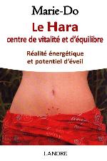 Le Hara, centre de vitalité et d'équilibre : réalité énergétique et potentiel d'éveil