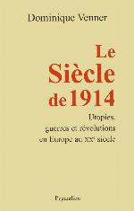 Le Siècle de 1914