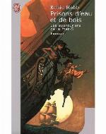 Prisons d'eau et de Bois