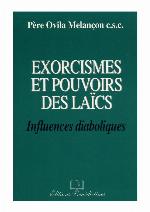 Exorcismes et pouvoirs des laïcs : influences diaboliques