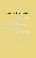 Prodiges et vertiges de l'analogie