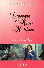 L'évangile de Marie-Madeleine --selon le Livre du Temps