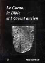 Coran, la Bible et l'Orient ancien