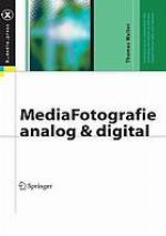MediaFotografie - analog und digital : Begriffe, Techniken, Web