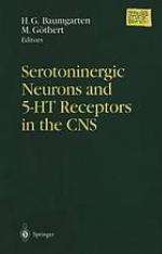 Serotoninergic neurons and 5-HT receptors in the CNS
