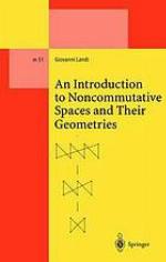 An introduction to noncommutative spaces and their geometries