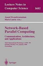 Network-Based Parallel Computing. Communication, Architecture, and Applications.