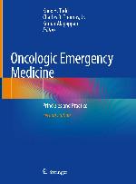 ONCOLOGIC EMERGENCY MEDICINE : principles and practice.