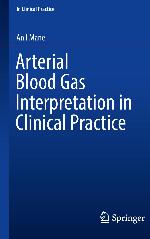 ARTERIAL BLOOD GAS INTERPRETATION IN CLINICAL PRACTICE.