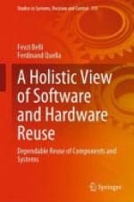 HOLISTIC VIEW OF SOFTWARE AND HARDWARE REUSE : dependable reuse of components and systems.