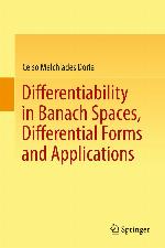 DIFFERENTIABILITY IN BANACH SPACES, DIFFERENTIAL FORMS AND APPLICATIONS.