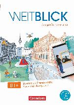 Weitblick B1+ - Kurs- und Übungsbuch